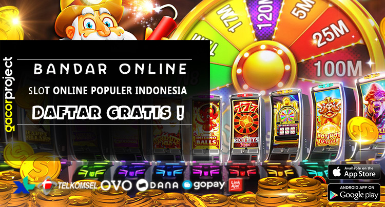 Ѕlоt Online Populer Indonesia